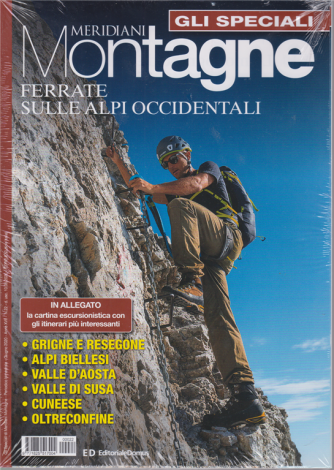 Meridinai Montagne - Gli speciali - Ferrate sulle Alpi occidentali - n. 22 - bimestrale - giugno 2020 