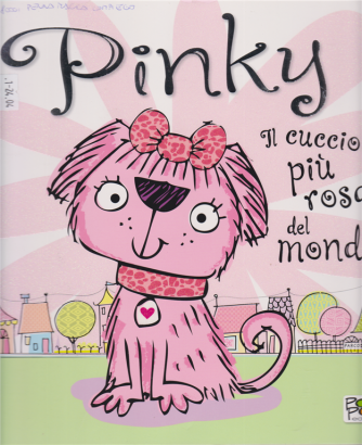 Sticker & Color Pinky - Il cucciolo più rosa del mondo - n. 1 - 10/6/2020 - trimestrale - 