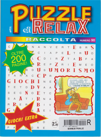 Raccolta i Puzzle di Relax - n. 90 - bimestrale - maggio - giugno 2018 - oltre 200 pagine!