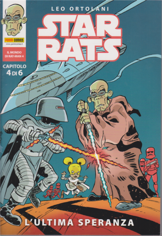 Il mondo di Rat-man  n. 4 - Star Rats - L'ultima speranza - bimestrale - 18 giugno 2020 - 