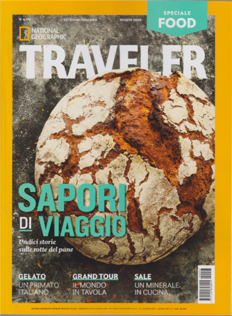 National Geographic Traveller - Speciale food - n. 7 - trimestrale - 26 giugno 2020 - edizione italiana