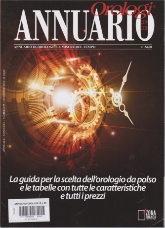 Annuario Orologi 2019-2020 - n. 25 - dicembre 2019 - annuale