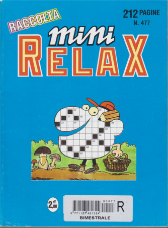 Raccolta Mini relax - n. 477 - bimestrale - giugno 2018 - 212 pagine