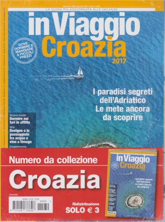 In Viaggio  - Croazia 2017 - n. 239 - agosto 2017 