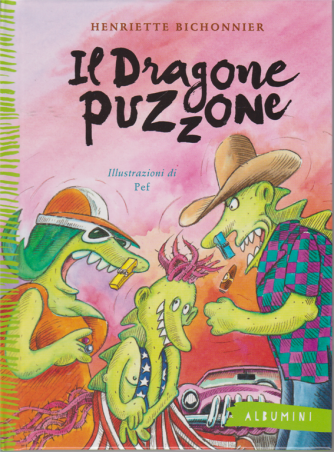 Albumini - Il Dragone Puzzone - n. 21 - settimanale - copertina rigida