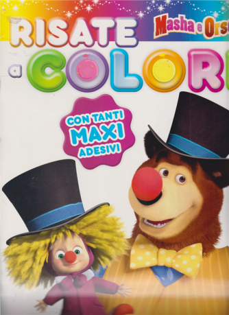 Sticker & Color - Masha e Orso - Risate a colori - n. 32 - 4/7/2020 - bimestrale - 