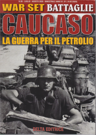 War Set - Caucaso La Guerra per il petrolio - n. 89 - luglio - agosto 2020 - bimestrale