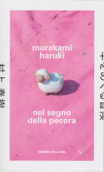 Murakami  Haruki - Nel segno della pecora - n. 10 - settimanale - 