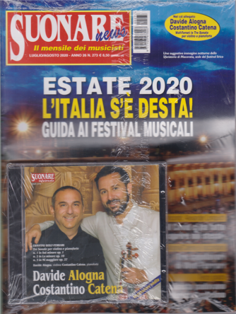 Suonare News - n. 273 - luglio - agosto 2020 - mensile + cd Davide Alogna Costantino Catena