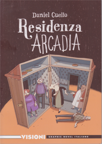 Graphic Novel Italiano - Visioni - Residenza Arcadia di Daniel Cuello - n. 12 - settimanale - 
