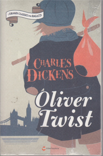 I grandi classici per ragazzi - Charles Dickens - Oliver Twist - n. 14 - settimanale - 25/7/2020 - 
