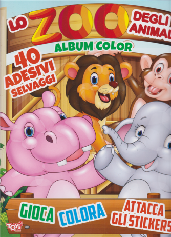 Toys2 Sticker Game - Lo zoo degli animali - Album color - n. 40 - bimestrale - 16 luglio 2020 - 
