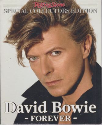 Rolling Stone Special Collector - n. 1 -David Bowie - Forever -  31/7/2020 - mensile - 