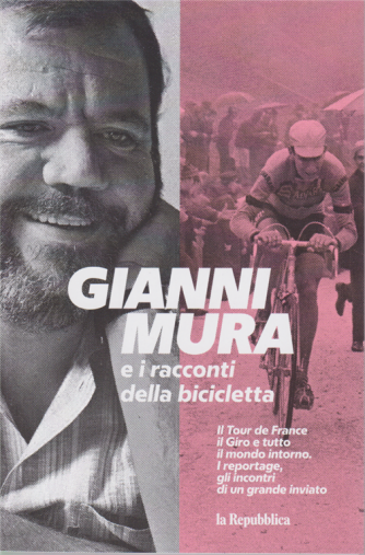 Gianni Mura e i racconti della bicicletta - n. 1 - 