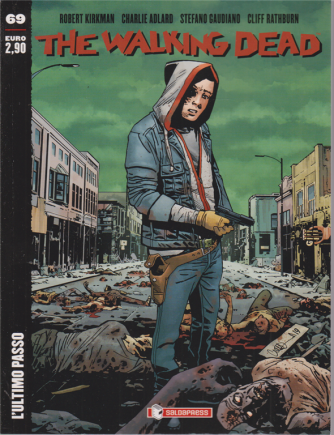The Walking Dead - n. 69 - L'ultimo passo - mensile - 8/8/2020 - 