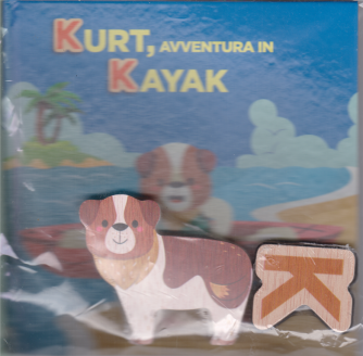Impara l'alfabeto con i tuoi animali preferiti - Kurt, avventura in Kayak - n. 11 - settimanale - 15/8/2020 - copertina rigida