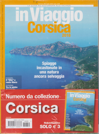 In Viaggio - Corsica 2018 - n. 250 - luglio 2018 - 