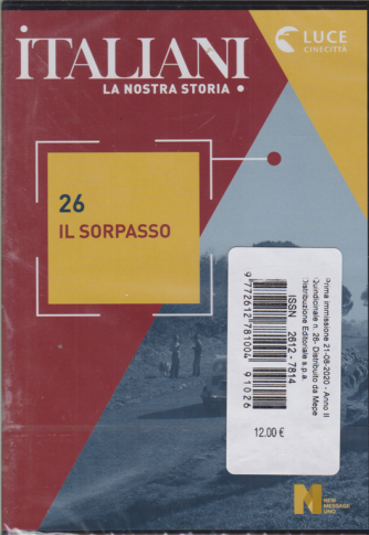 Italiani, la nostra storia - Il sorpasso - n. 26 - 21/8/2020 - quindicinale - 