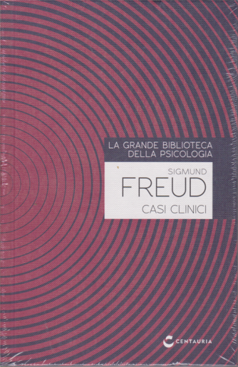 La grande biblioteca della psicologia - Sigmund Freud - Casi clinici - n. 32 - 27/8/2020 - settimanale copertina rigida