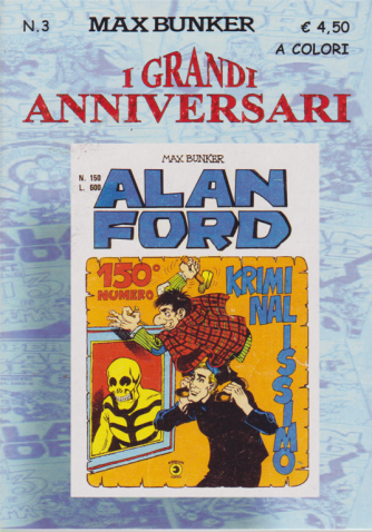 Alan Ford Tnt - I grandi anniversari - n- 3 - settembre 2020 - mensile