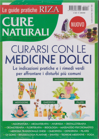 Le Guide Pratiche Riza - Cure naturali - Curarsi con le medicine dolci - n. 18 - bimestrale - settembre - ottobre 2020