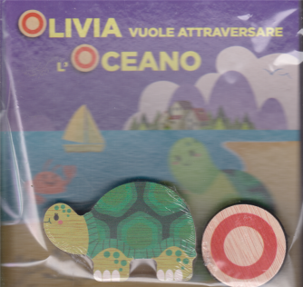 Impara l'alfabeto con i tuoi animali preferiti - Olivia vuole attraversare l'Oceano - n. 15 - settimanale - 12/9/2020 - copertina rigida