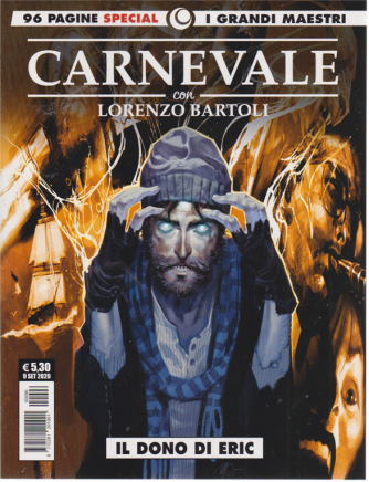 Cosmo Serie Gialla - Carnevale con Lorenzo Bartoli - Il dono di Eric - n. 96 - 9 settembre 2020 - mensile