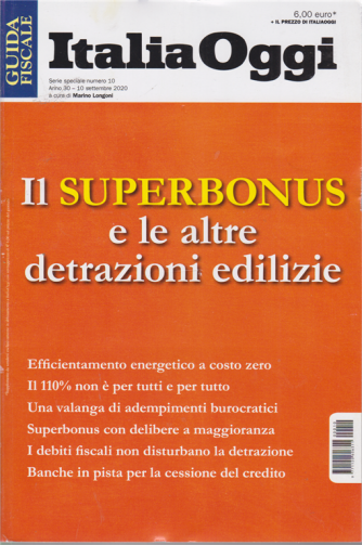 Guida fiscale - Italia Oggi - Il superbonus e le altre detrazioni edilizie - n. 10 - 10 settembre 2020 - 