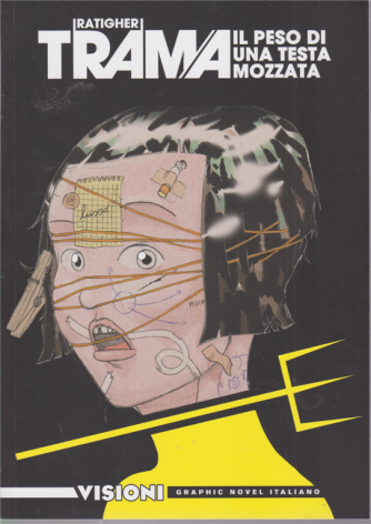 Graphic Novel Italia - Visioni - Trama - Il peso di una testa mozzata - n. 20 - settimanale