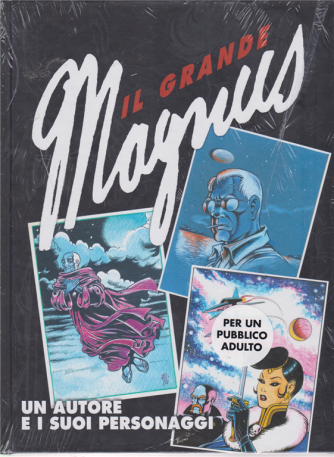 Il grande Magnus - Un autore e i suoi personaggi - n. 24 - settimanale - 