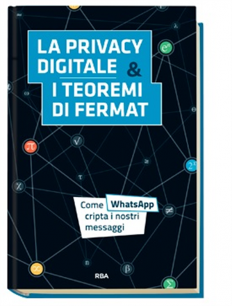La Matematica vol. 1 - LA PRIVACY DIGITALE & I TEOREMI DI FERMAT by RBA Italia