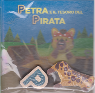 Impara l'alfabeto con i tuoi animali preferiti - Petra e il tesoro del pirata - n. 16 - settimanale - 19/9/2020 - copertina rigida