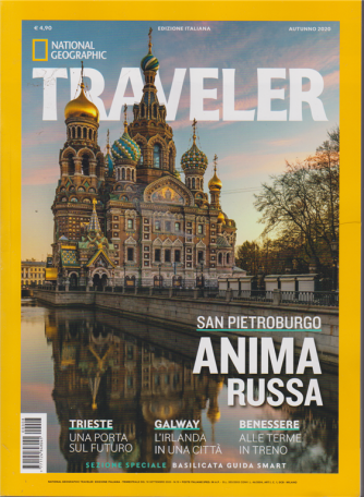 National Geographic Traveller - S. Pietroburgo Anima russa - trimestrale - autunno 2020 - 18 settembre 2020 - edizione italiana