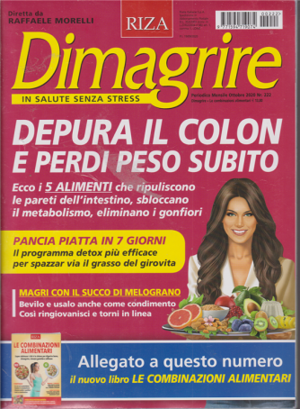 Dimagrire + Le combinazioni alimentari - n. 222 - mensile - ottobre 2020 - 2 riviste