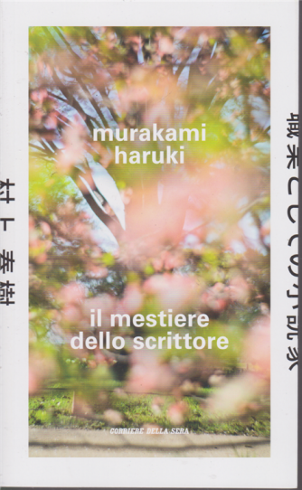 Murakami Haruki - Il mestiere dello scrittore - n. 20 - settimanale