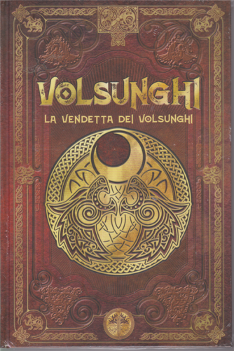 Mitologia Nordica- n. 50 - settimanale - 25/9/2020 - Volsunghi. La vendetta dei Volsunghi - copertina rigida