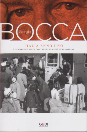 Giorgio Bocca - Italia Anno Uno - n. 5 - settimanale - 25/9/2020