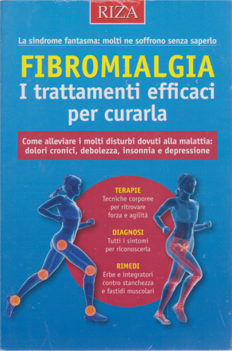 Curarsi mangiando - Fibromialgia. I trattamenti efficaci per curarla - n. 146 - ottobre 2020 - 