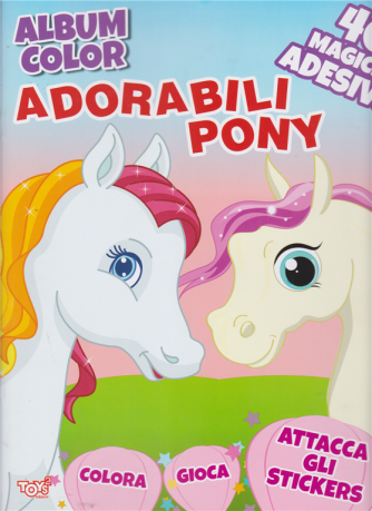 Toys2 Almanacco - Album color - Adorabili Pony - n. 32 - bimestrale - 24 settembre 2020 - 