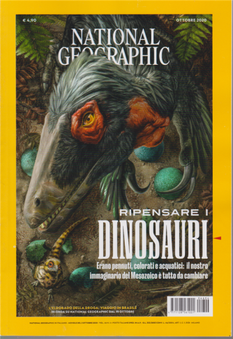 National Geographic - Ripensare i dinosauri - n. 4 - ottobre 2020 - mensile