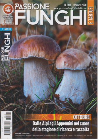 Passione Funghi e tartufi - n. 108 - ottobre 2020 - mensile