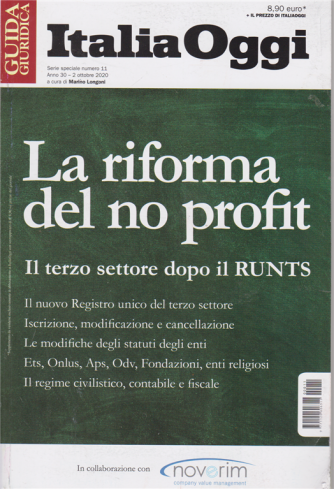 Guida  giuridica - Italia Oggi - La Riforma del no profit - n. 11 - 2 ottobre 2020 - 