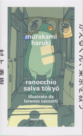 Murakami Haruki - Ranocchio salva Tokyo - n. 23 - settimanale - 