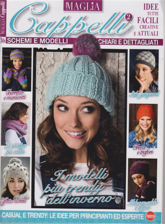 La nuova maglia -  Cappelli - n. 2 - bimestrale - ottobre - novembre 2020 - 