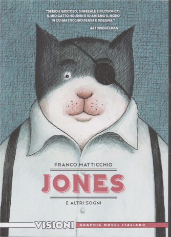 Graphic Novel Italia - Jones e altri sogni - Franco Matticchio - Visioni - n. 24 - settimanale