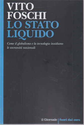 Vito Foschi - Lo stato liquido - n. 106 - 