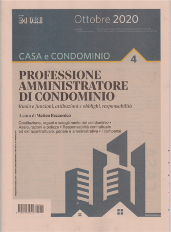 Gli Speciali di dossier lavoro - Casa e condominio - Professione amministratore di condominio - n. 4 - bimestrale - ottobre 2020