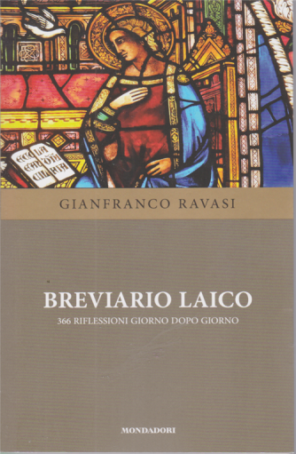 Gianfranco Ravasi - Breviario laico - n. 43 - settimanale - 
