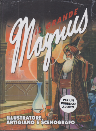 Il grande Magnus - Illustratore, artigiano e scenografo - n. 29 - settimanale - 