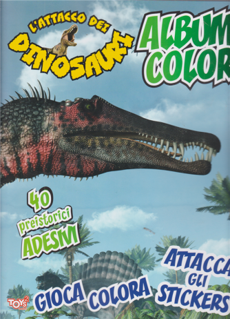 L'attacco dei dinosauri - album color - n. 45 - bimestrale - 20 ottobre 2020 